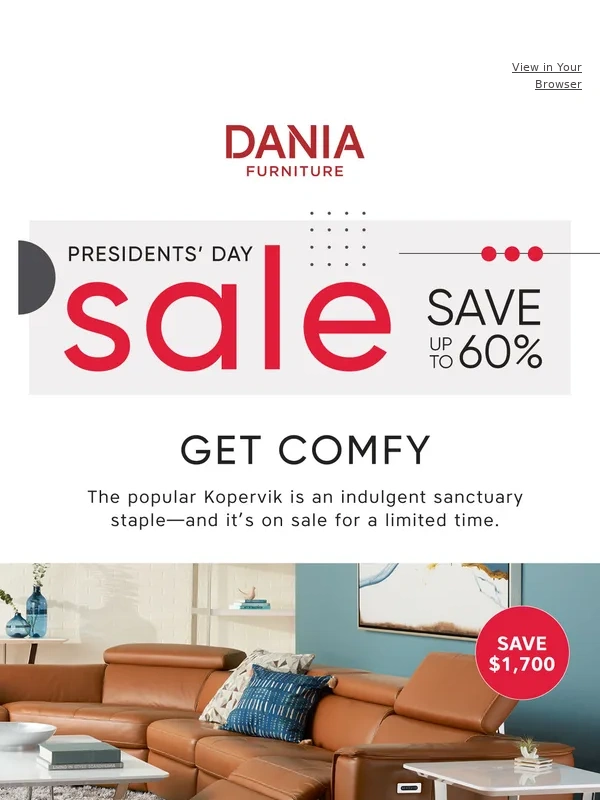 Dania Furniture - PRESIDENTS' DAY SALE I Up to 60% off