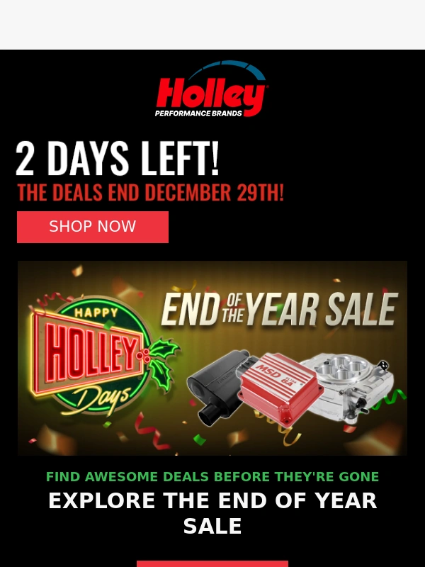 Holley - TIME IS RUNNING OUT: Save Now While You Still Can!