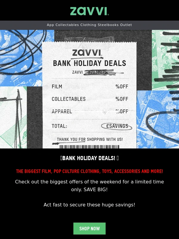 Zavvi - Bank Holiday Deals! Don't miss out on these savings