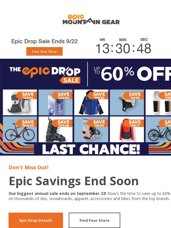 Epic Mountain Gear - LAST CHANCE for up to 60% off skis,boards,apparel & bikes