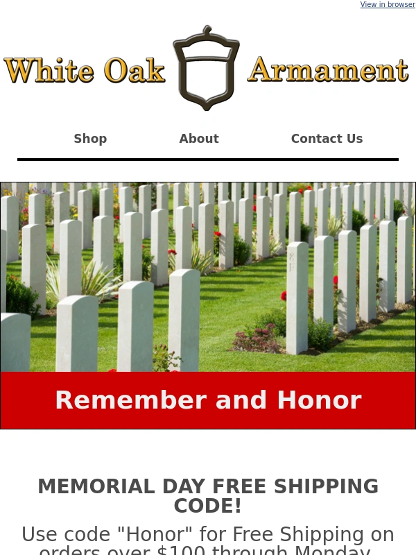 White Oak Armament - Happy Memorial Day
