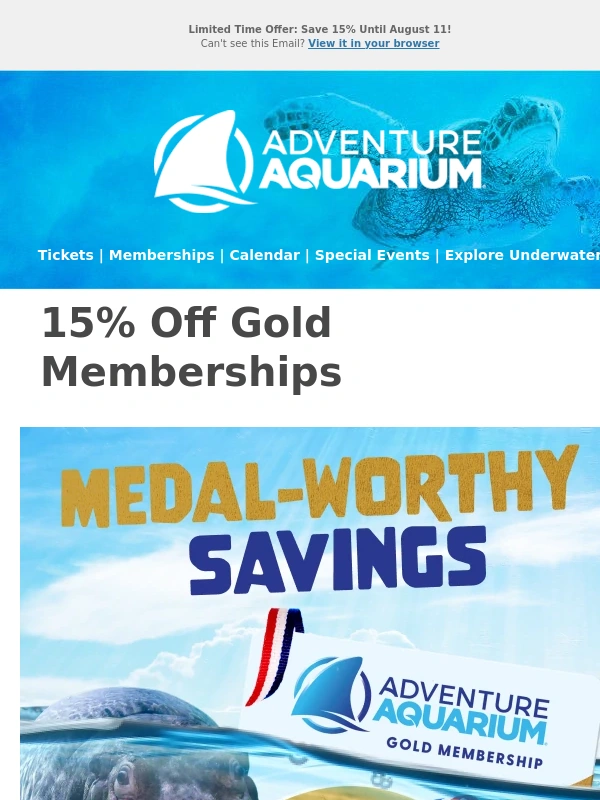 Adventure Aquarium - Reminder: Save 15% On Gold Memberships!
