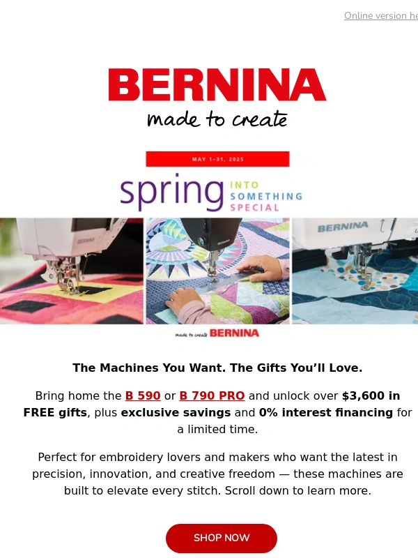 Bernina - Get Over $3,600 in Free Gifts – Only in May!