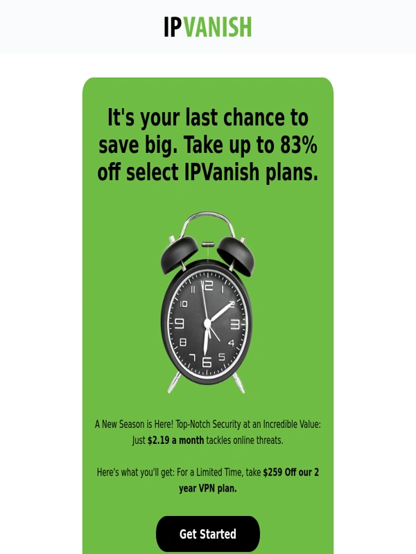 IPVanish - Don't Miss These Deals - Take up to 83% Off
