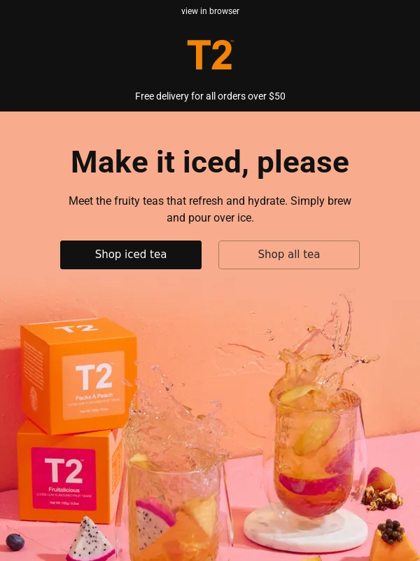 T2 - Fruity teas to refresh and hydrate