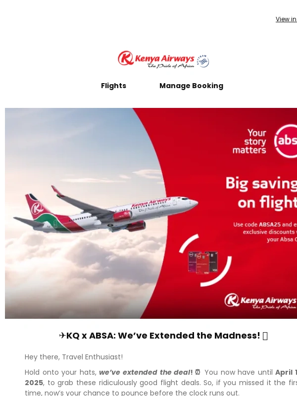Kenya Airways - ✈️KQxABSA: Take your vacation from ‘Maybe one day’ to ‘I’m on my way...?