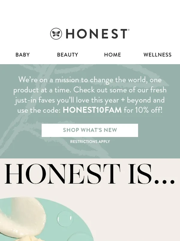 Honest Company - 10% OFF these just-in faves