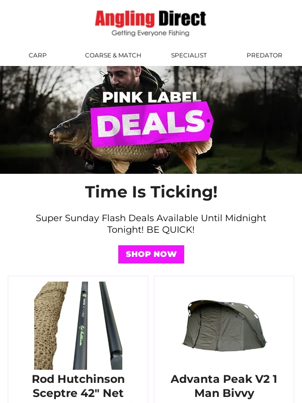 Angling Direct - ? Tick Tock... You Have Until Midnight Tonight! ?