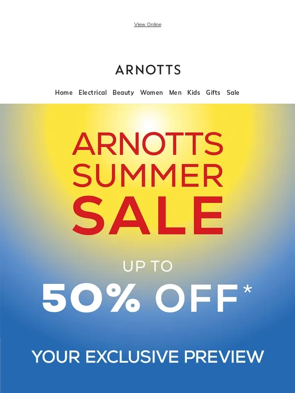 Arnotts - Exclusive Preview: Shop up to 50% off* now