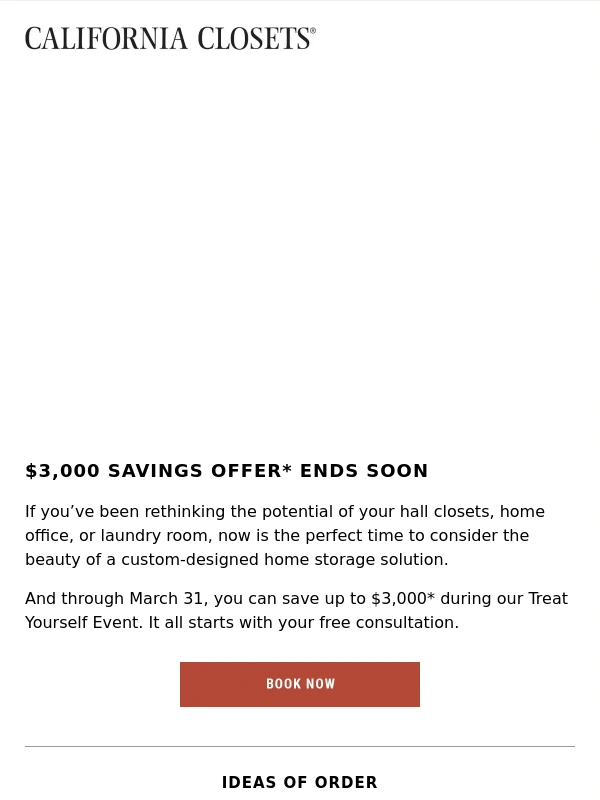 California Closets - There’s still time to treat yourself