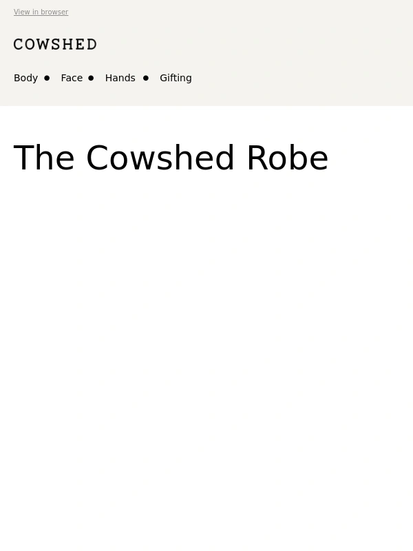 Cowshed - Just In | New Cowshed Robes