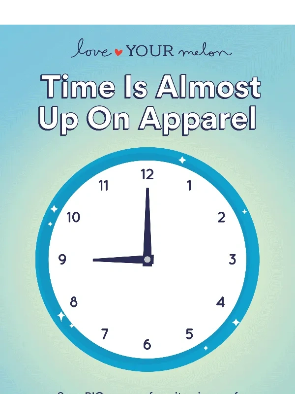 Love Your Melon - The apparel sale ends TONIGHT!