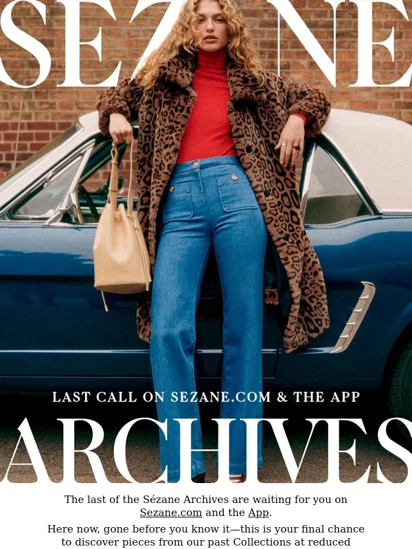 Sezane - ARCHIVES: The Final Drop