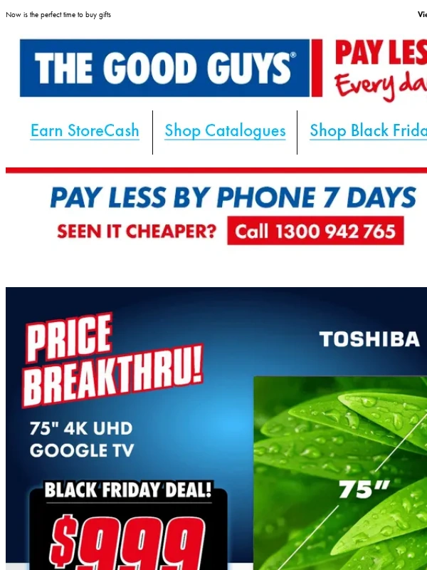 The Good Guys - Black Friday Still On! ?