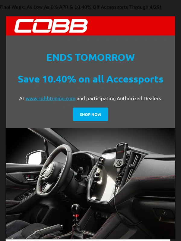 COBB Tuning - Ends Tomorrow! As Low As 0% APR & 10.40% Off Accessports