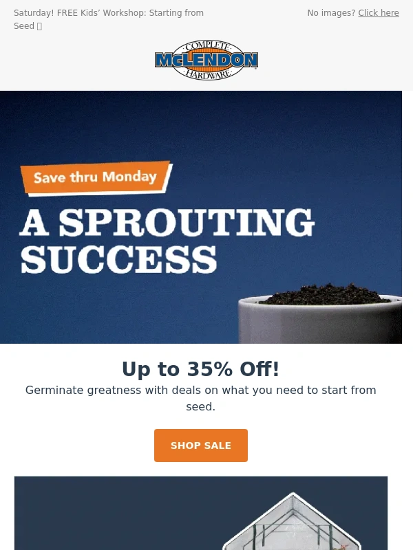 McLendons - ? Up to 35% off seed starters thru Monday