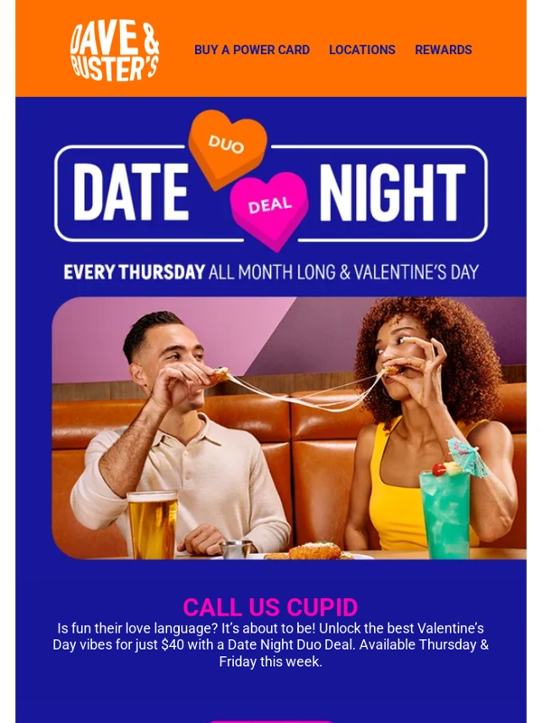 Dave and Busters - Share the Love this V-Day with our Sweet Deal!