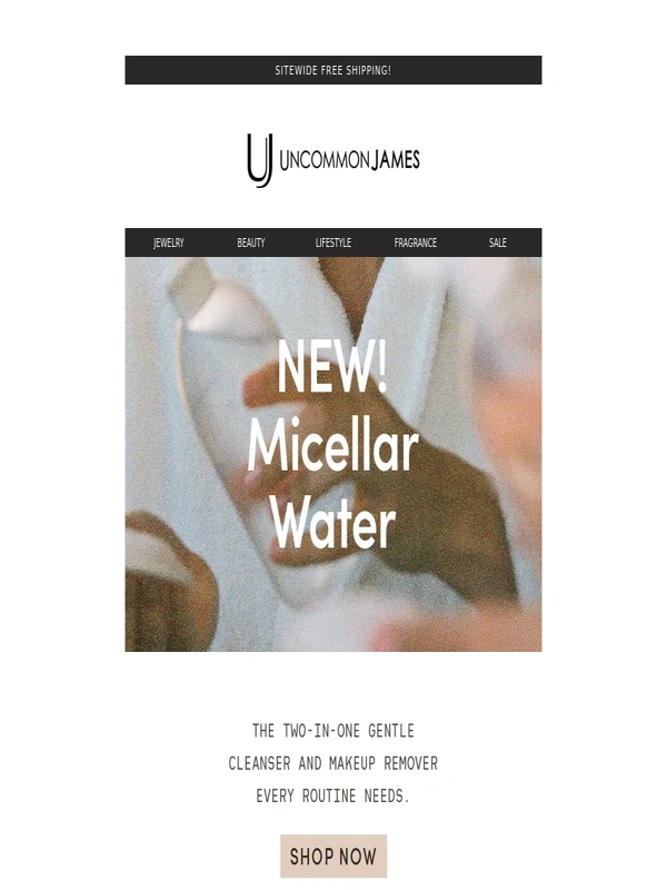 Uncommon James - ?NEW MICELLAR WATER ?