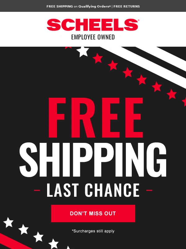 Scheels - Last Chance for Free Shipping!