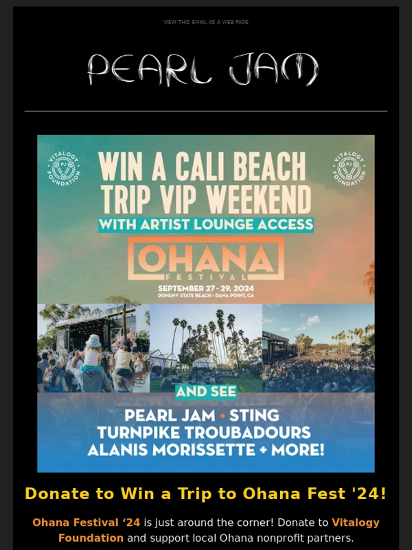 Pearl Jam - Donate to win a trip to Ohana Fest ‘24!