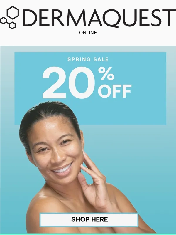 DermaQuest - The savings don't stop!