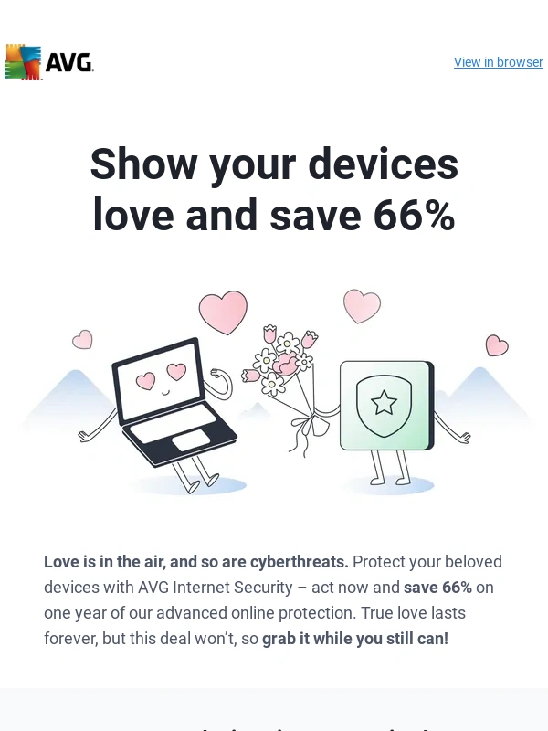 AVG - ? Feel the love: 66% savings on your 1st year of AVG Internet Security
