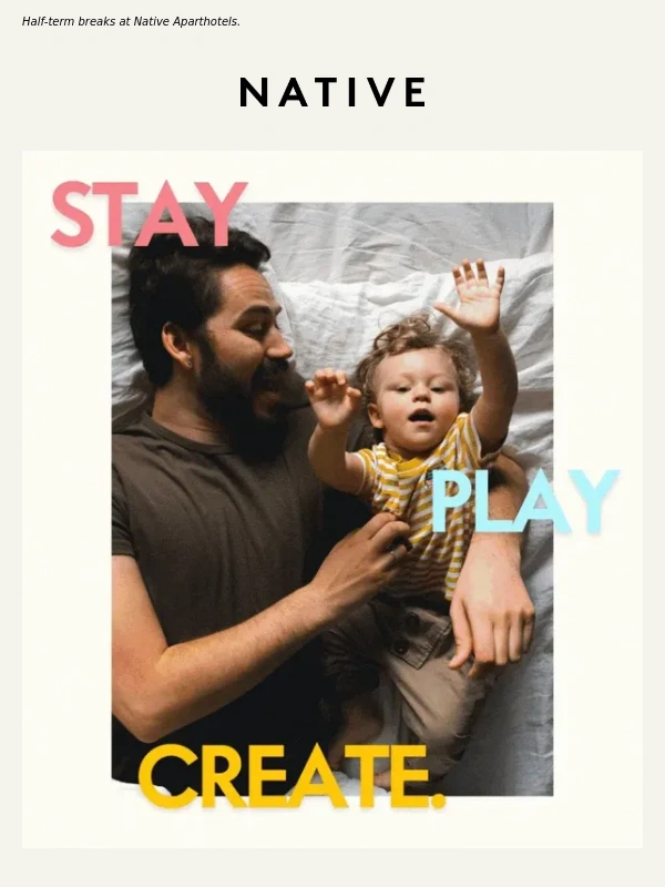 Native - There's a half-term gift inside this email