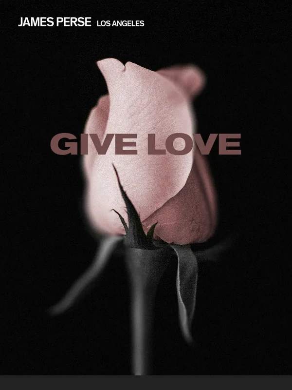 James Perse - GIVE LOVE