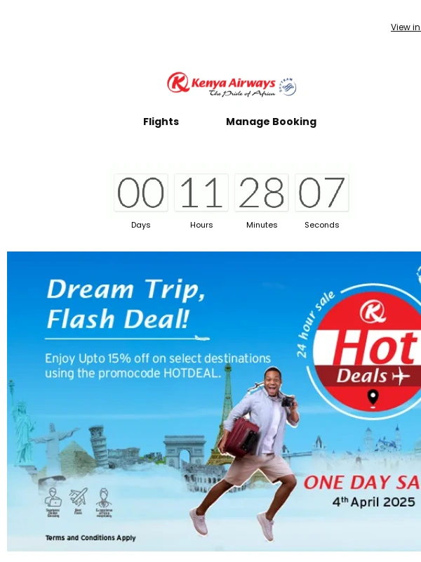 Kenya Airways - ⏰3 HOURS LEFT: Our Deals Are So Hot,We’ll Need to Cool Our Servers! ?