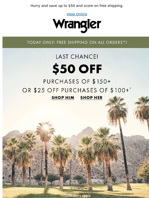 Wrangler - The Summer Kickoff Event ends tonight!