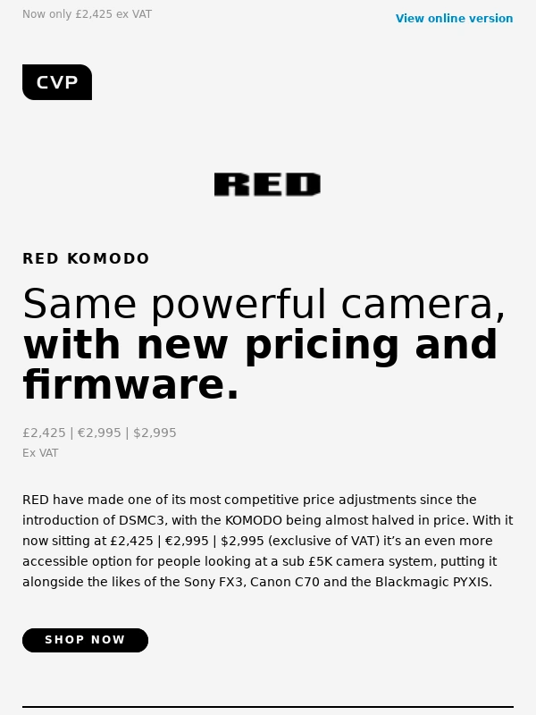 CVP - RED KOMODO's New Price and Firmware 1.8.3