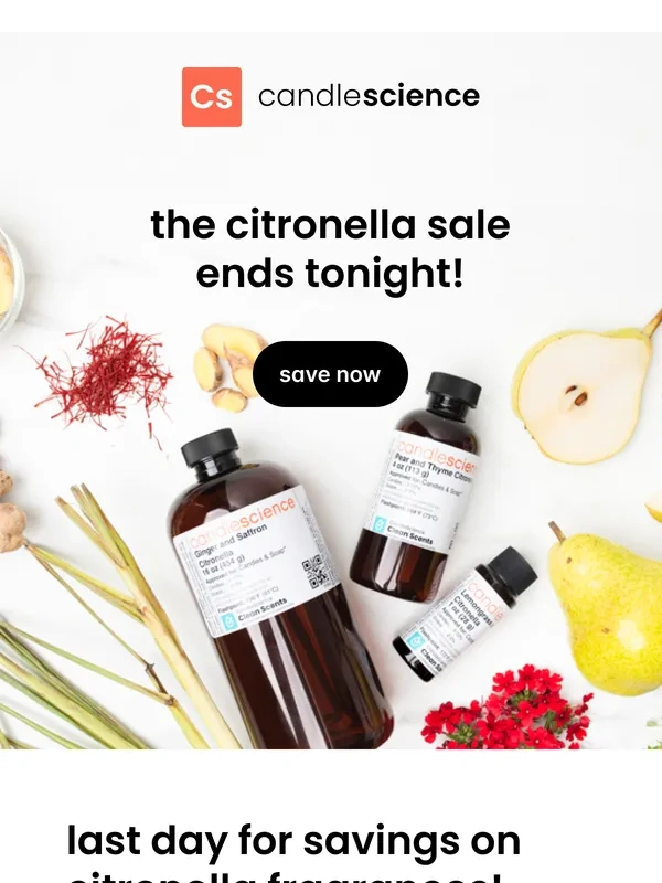 CandleScience - Last day to save on citronella scents ?