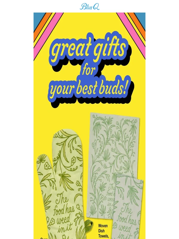 Blue Q - Great gifts for your best buds!
