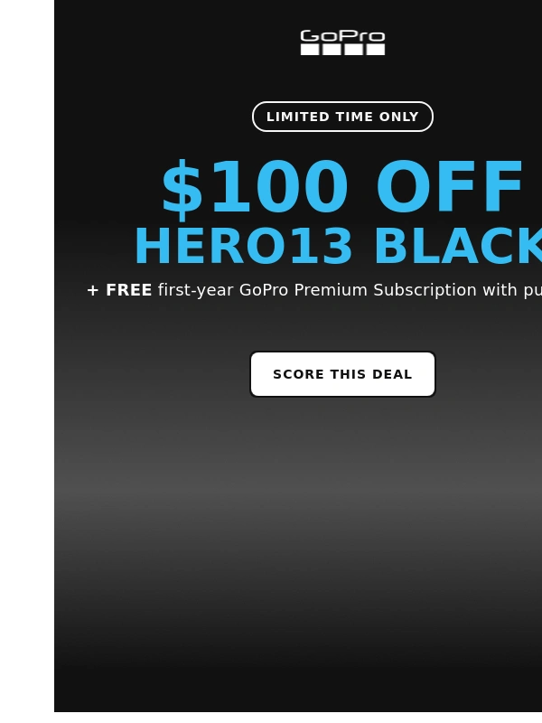 GoPro - Sweet Deals Inside to Help You GoPro
