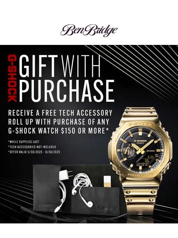 Ben Bridge - A Limited Time G-SHOCK Gift Awaits You!