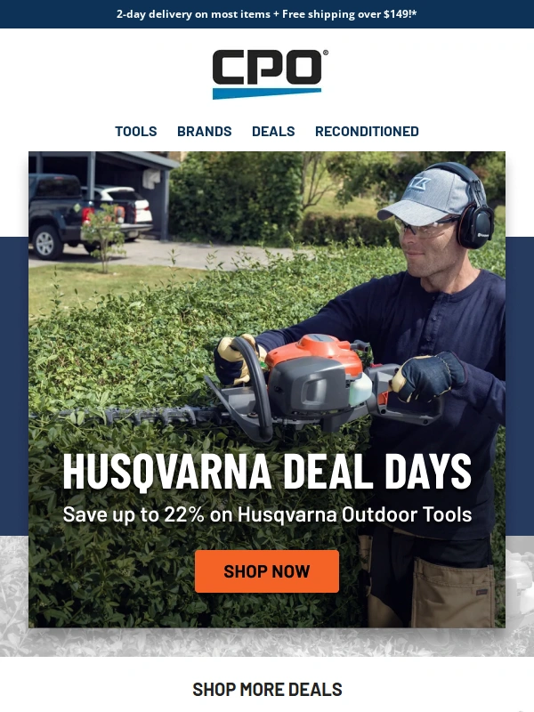 CPO Outlets - Save Up to 22% on Husqvarna Outdoor Tools ?