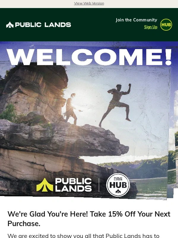 Moosejaw - Welcome to Public Lands ⛰️ Start your adventure with 15% off your next purchase!