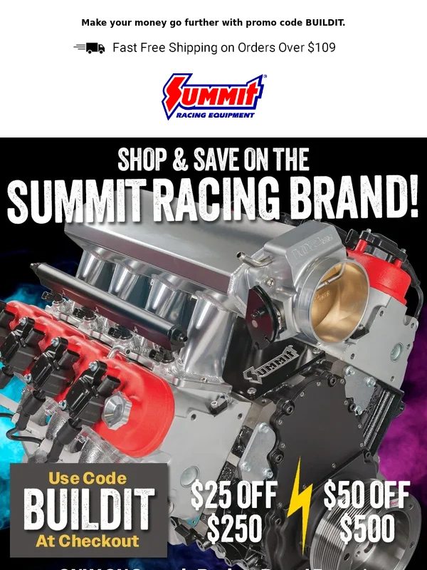 Summit Racing - CODE INSIDE: ‘Build It’ For Less With Up To $50 Off!