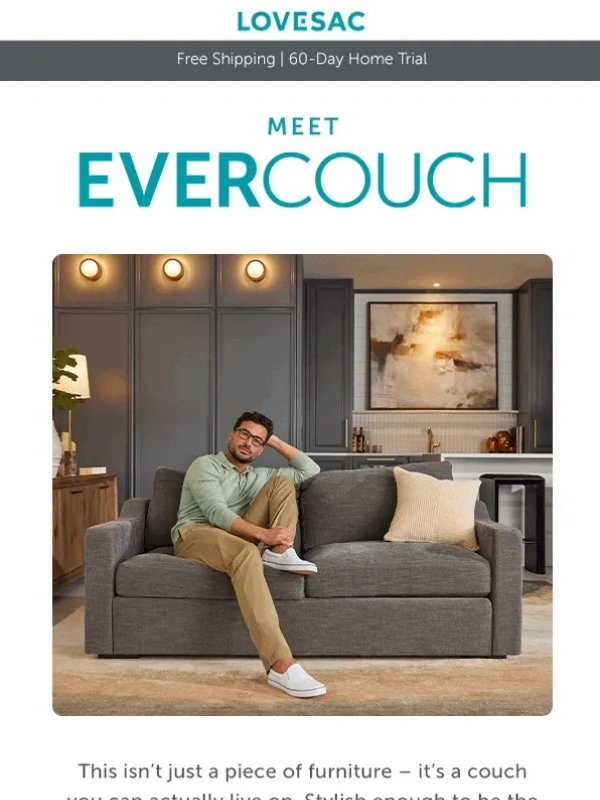LoveSac - The Quality You Expect,Now For Every Room: This is EverCouch!