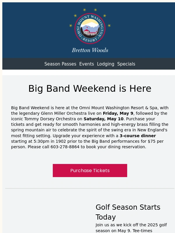 Bretton Woods - Big Band Weekend is Here – Plus,Golf Now Open for the Season
