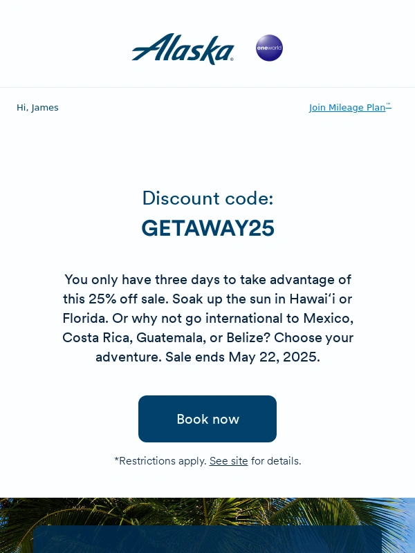 Alaska Airlines - 25% off tropical destination flights