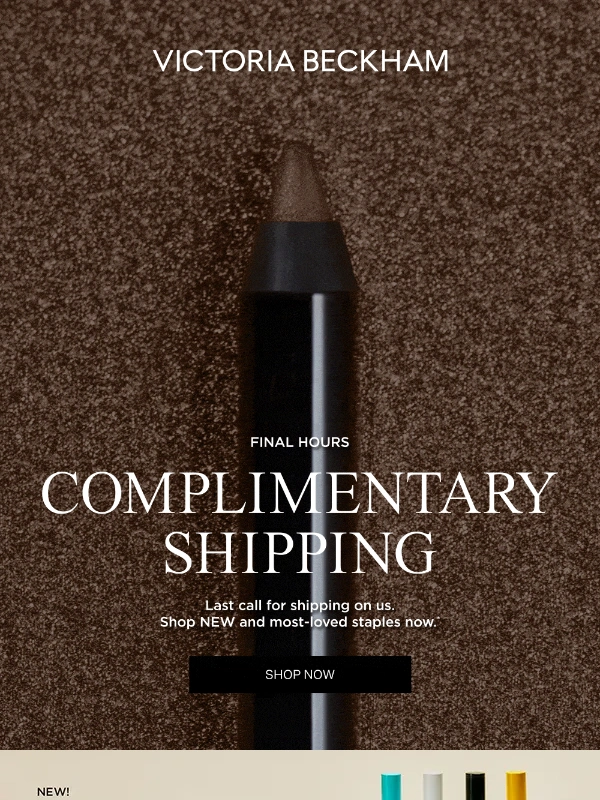 Victoria Beckham Beauty - FINAL HOURS: Complimentary Shipping Ends Tonight