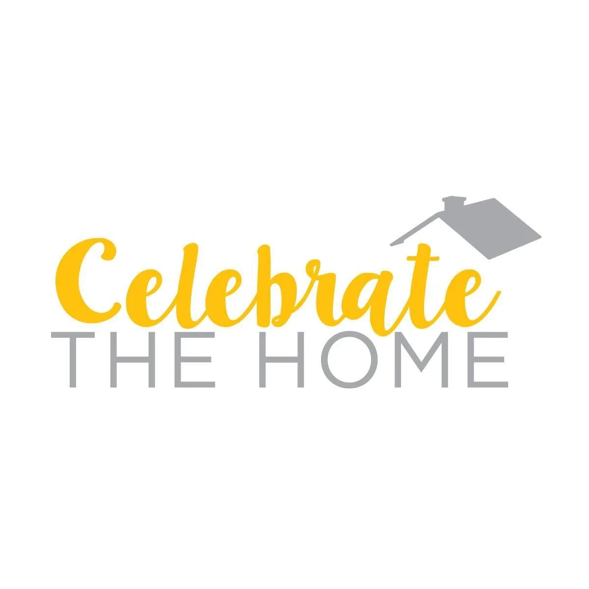 Celebrate The Home