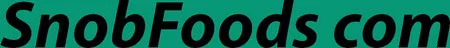 Snobfoods