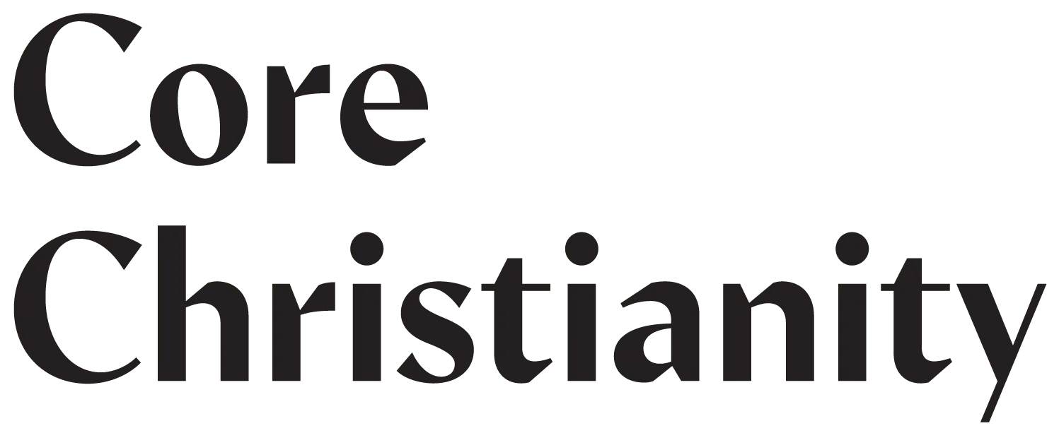 Core Christianity