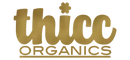 Thicc Organics