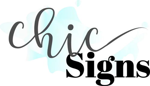 Chic Signs
