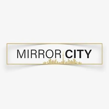 Mirror City