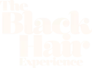 The Black Hair Experience