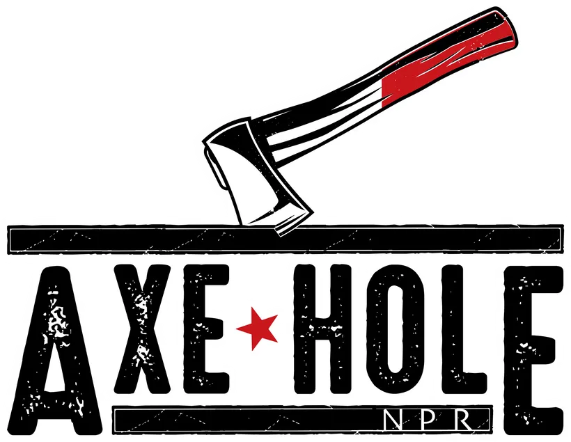 Axe Hole NPR